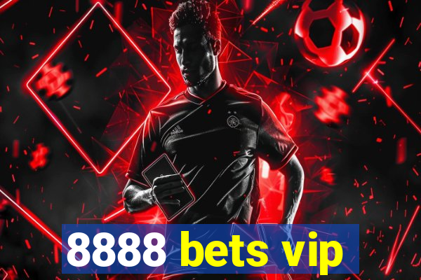 8888 bets vip